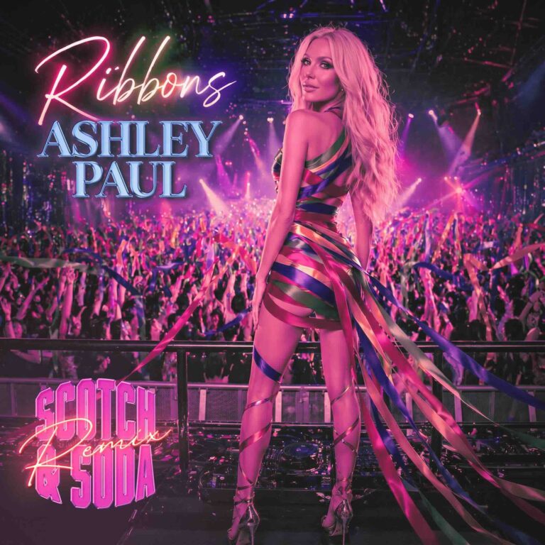 Ashley Paul Takes “Ribbons” to the Club with New Progressive & UK Garage Remixes