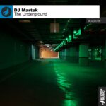 DJ Martek Takes Listeners Beneath the Surface with “The Underground”