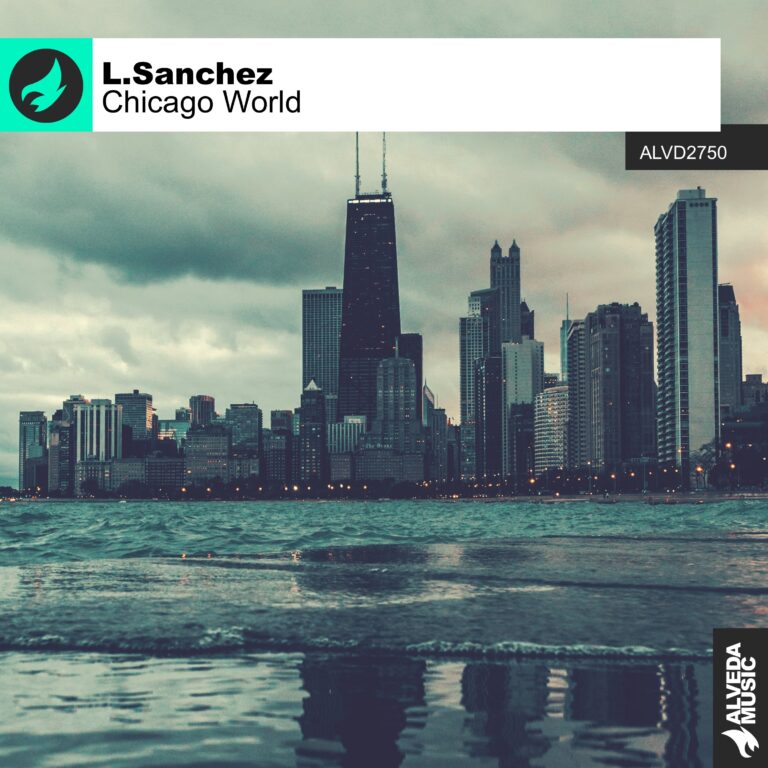 Discover L.Sanchez’s New Tech House Release “Chicago World”